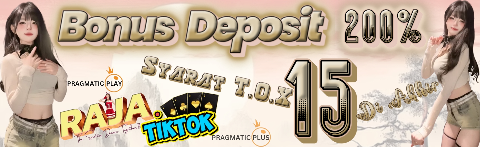 Rajatiktok Special Bonus Deposit 200%