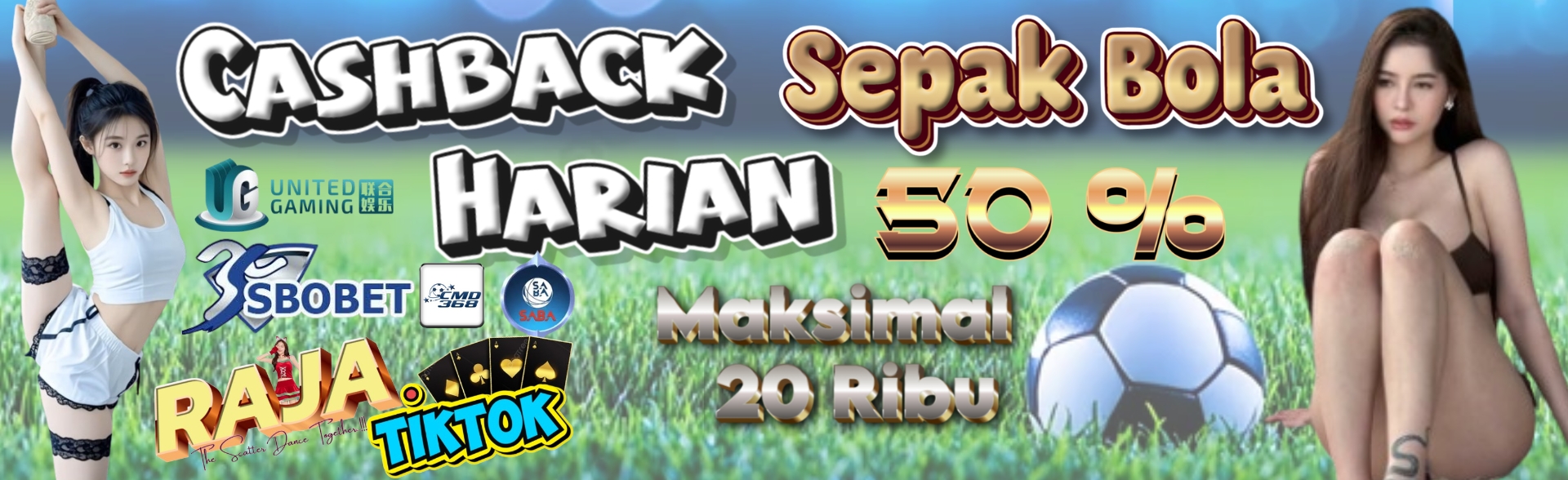Rajatiktok Cashback Harian Sepakbola 50%